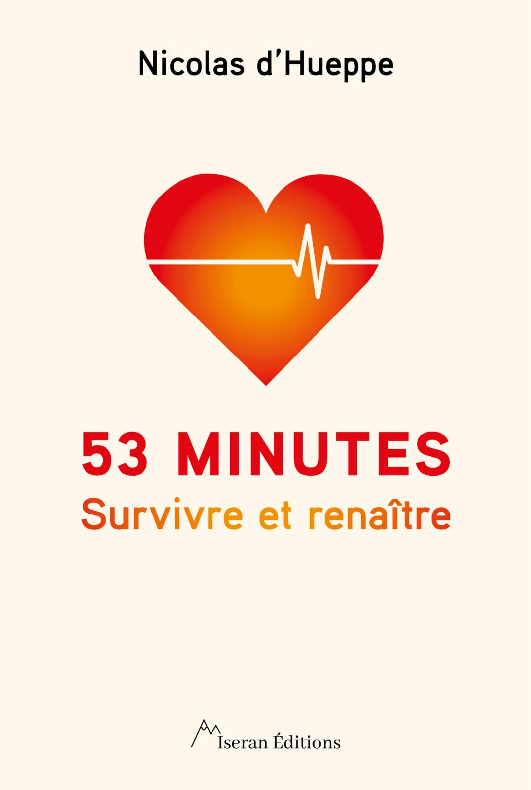 53 minutes, survivre et renaître