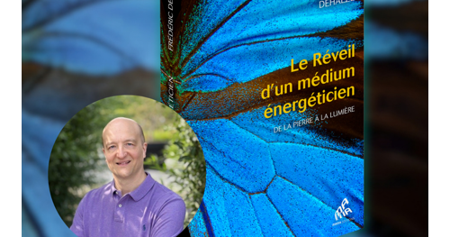 Le Réveil d’un médium énergéticien
