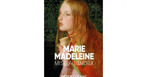 Marie Madeleine mise à l’index