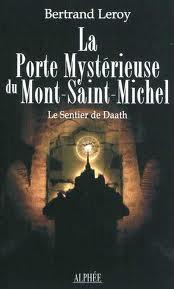 Pelerinage au Mont Saint Michel, la voie royale alchimique
