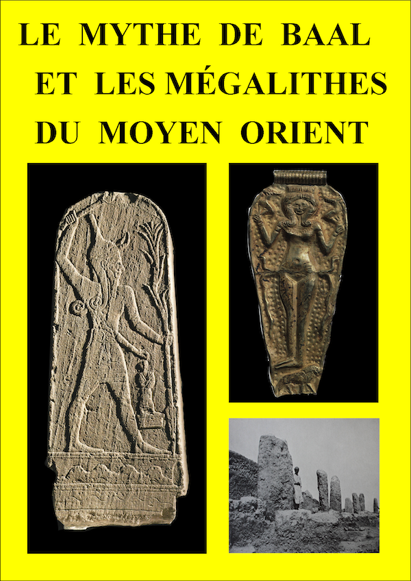 Le mythe de Baal et les mégalithes du Moyen Orient